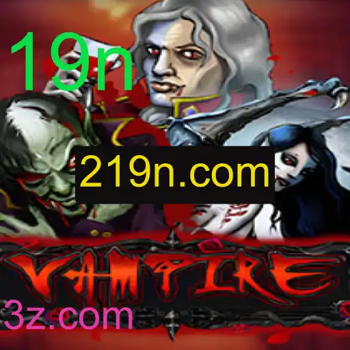 Descubra 'Vampire': Um Jogo de Estratégia Sinistro com a Temática 19n